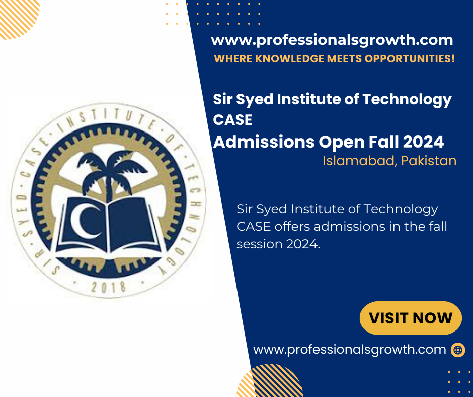 Sir Syed Institute of Technology – CASE Admissions Open Fall 2024