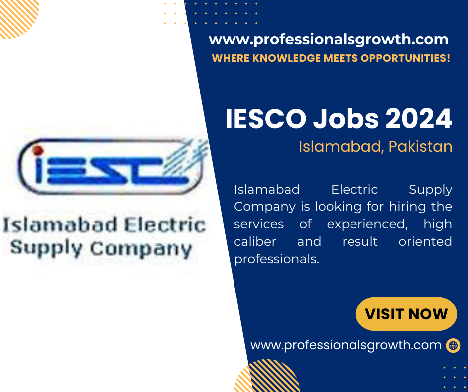 ISLAMABAD ELECTRIC SUPPLY COMPANY (IESCO JOBS) – JOBS 2024