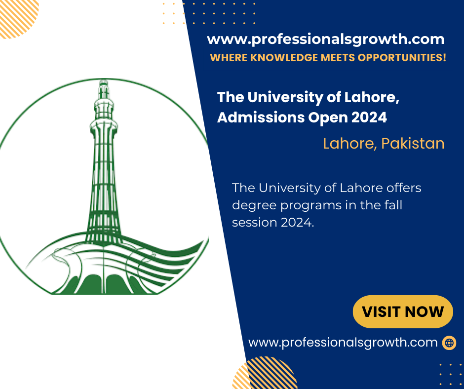 The University of Lahore – Fall 2024 Admissions Open