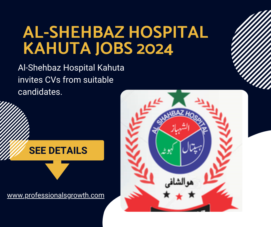 Al-Shehbaz Hospital Kahuta Jobs June-2024