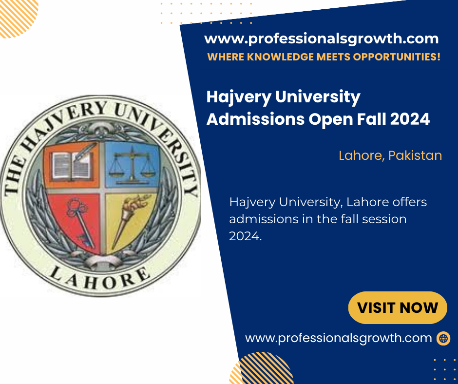 Hajvery University – Admission Open Fall 2024