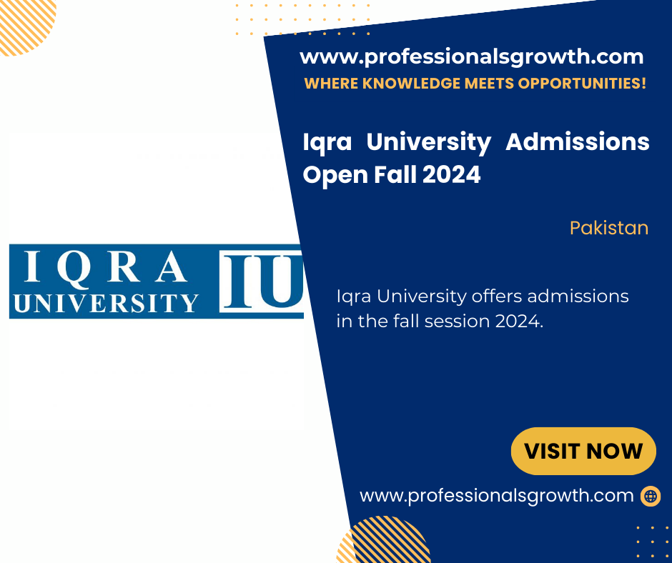 Iqra University – Admissions Open Fall 2024