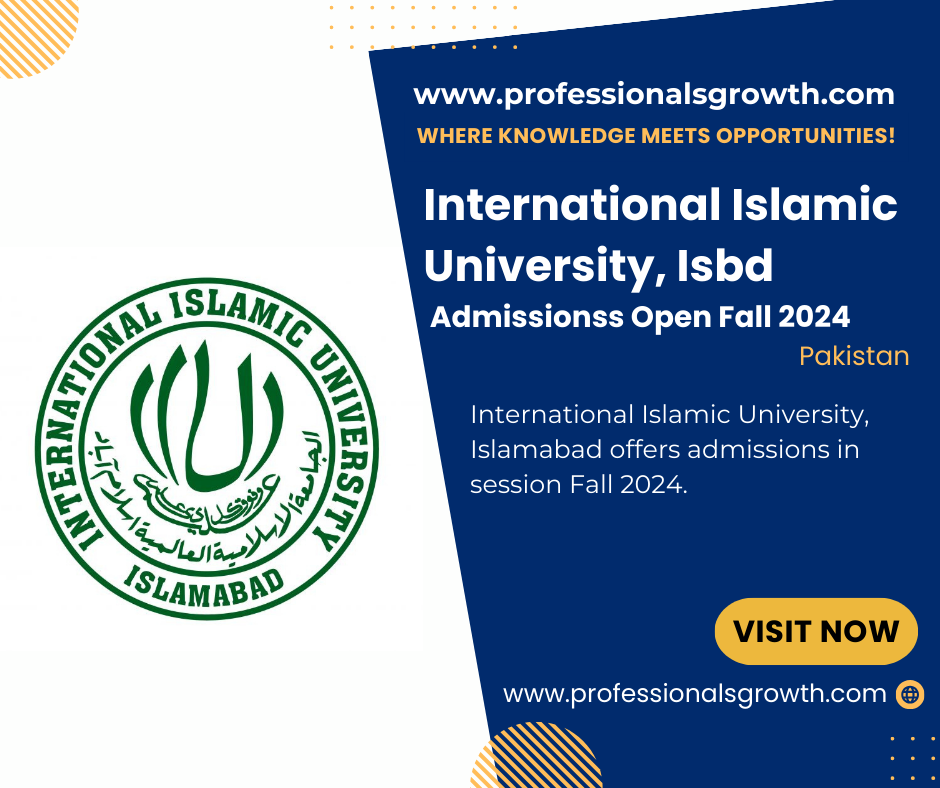 International Islamic University, Islamabad IIU – Admissions Open – Fall 2024