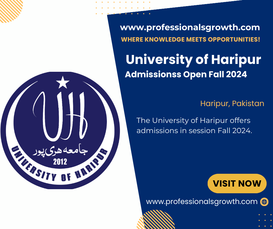 The University of Haripur – Admissions Open – Fall 2024